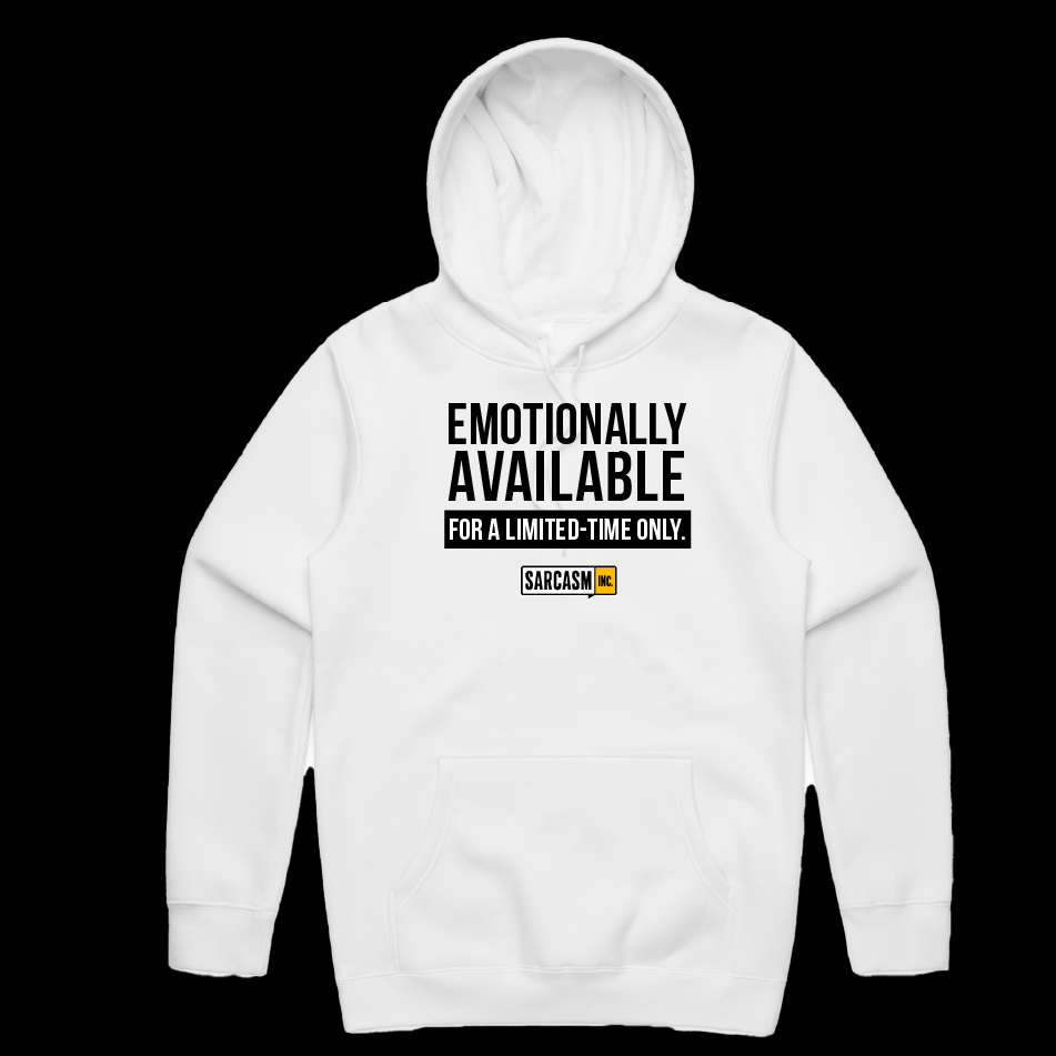 Emotionally Available Hoodie