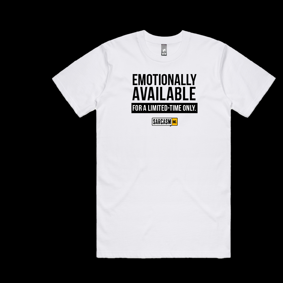 Emotionally Available Tee
