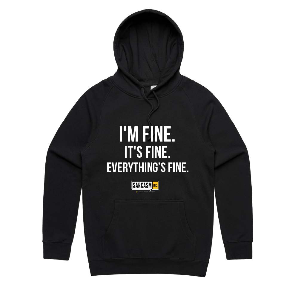 I'm Fine Hoodie