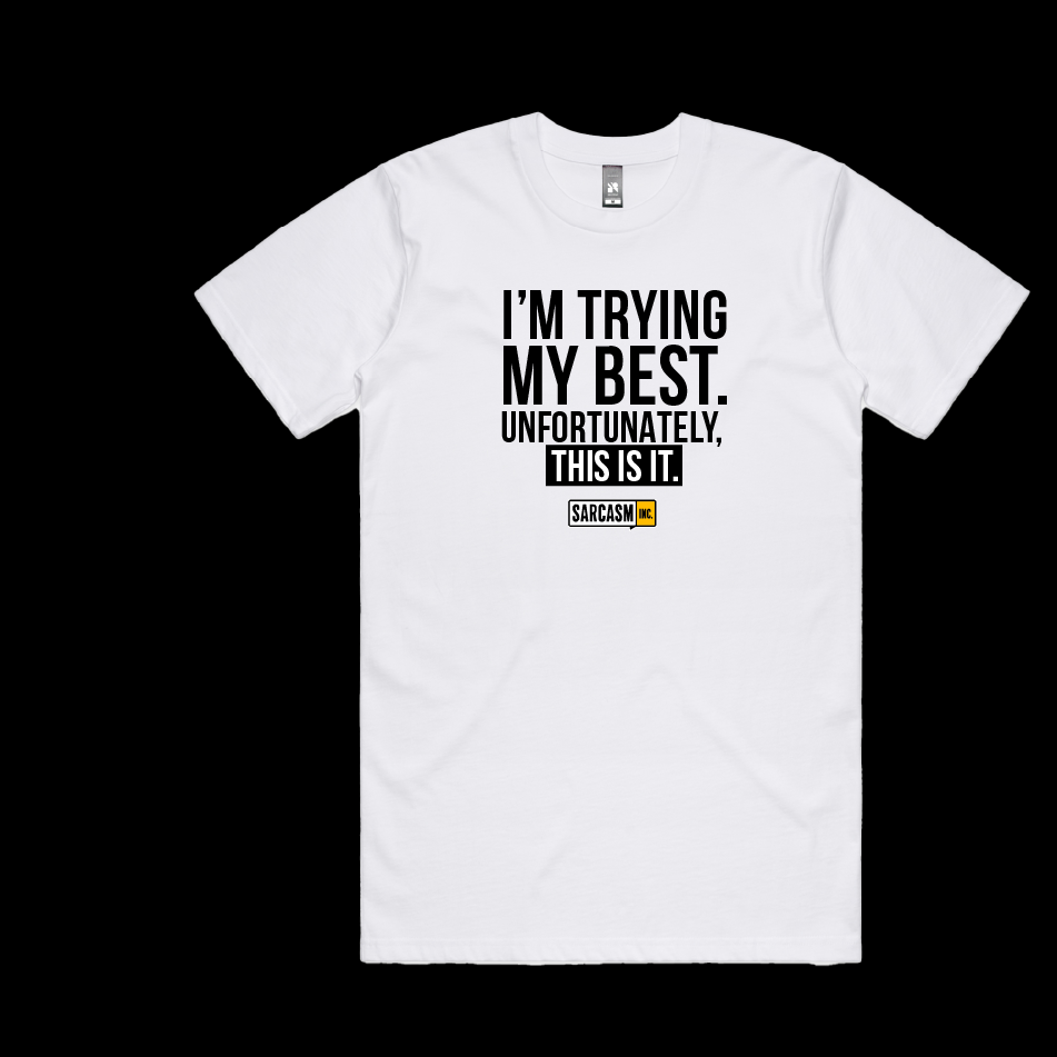 Trying My Best Tee