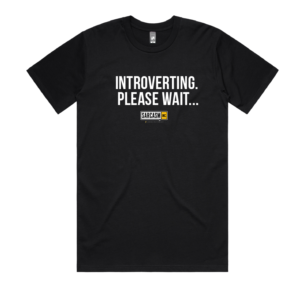 INTROVERTING. PLEASE WAIT...