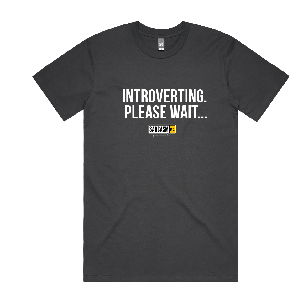INTROVERTING. PLEASE WAIT...