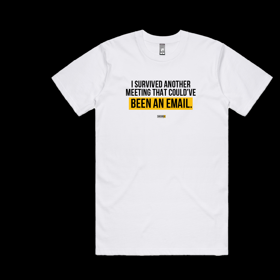 Meeting Survivor Tee